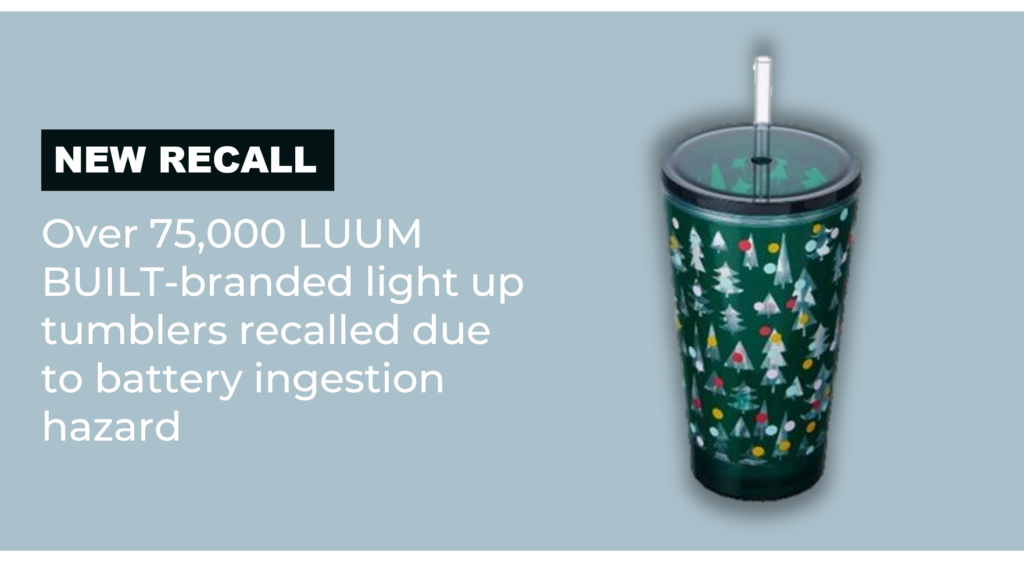 LUUM BUILT Branded Light Up Tumblers Button Cell Battery Recall